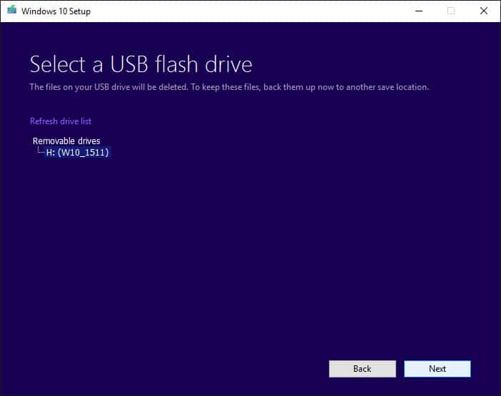 Download Windows 10 November Update ISO file via Microsoft's Media Creation Tool 11 Make sure the right USB flash drive is selected.