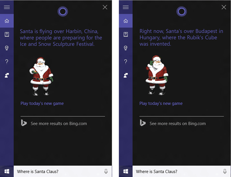 Once Santa's in the air, you'll be able to track his location just by asking Cortana.