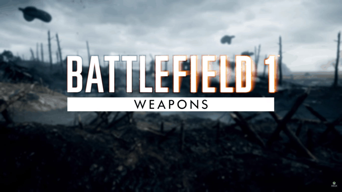 Take a look at the weapons coming to Battlefield 1, first on Xbox One - OnMSFT.com - August 6, 2016