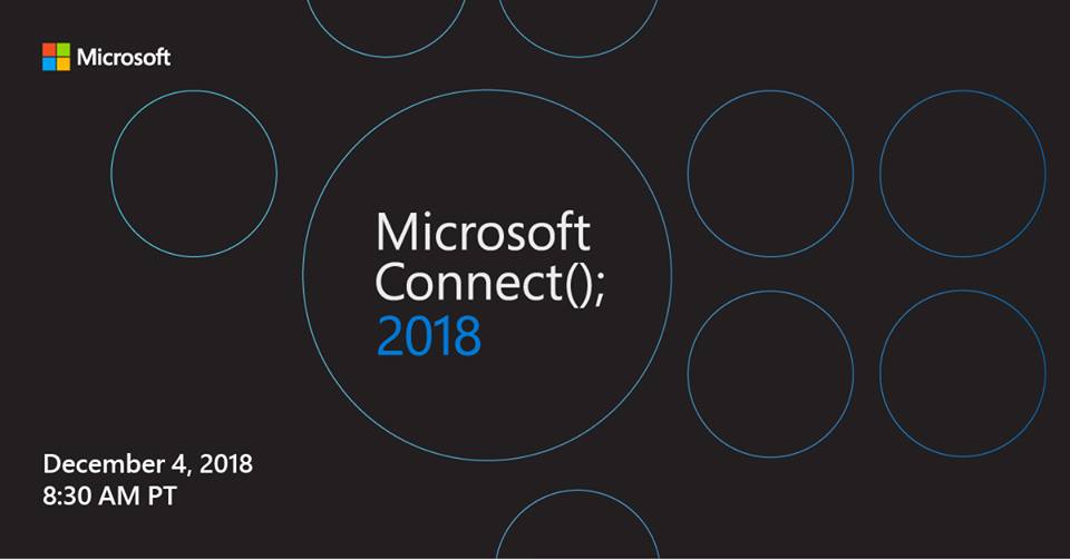 Microsoft's online Connect(); developer conference begins soon, here's how to watch - OnMSFT.com - December 4, 2018