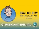 Onpodcast special: a chat with artist/ youtuber brad colbow about drawing on surface devices & more - onmsft. Com - october 17, 2021