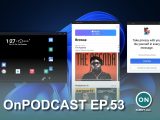 OnPodcast Episode 53: Demo of sideloaded Android apps on Windows 11 & more - OnMSFT.com - October 24, 2021