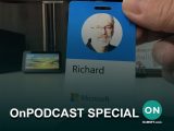 OnPodcast Special: Chatting with Microsoft Employee Richard Hay - OnMSFT.com - March 25, 2022