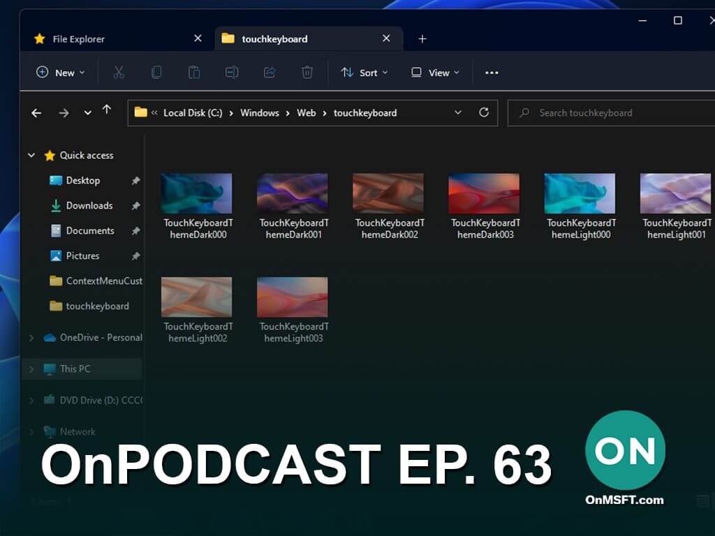 OnPodcast Episode 64: The return of Windows Sets? Windows 11's new search box, Android 12L for Duo - OnMSFT.com - March 13, 2022